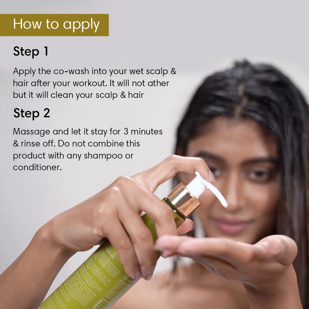 Co-Wash | Post Workout Hair Wash - Conditioner only wash - Hair Conditioner
