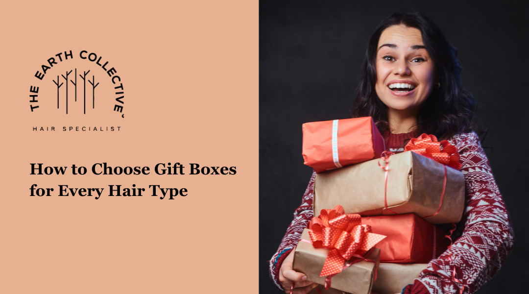 How to Choose the Perfect Hair Care Gift Box for Every Hair Type The