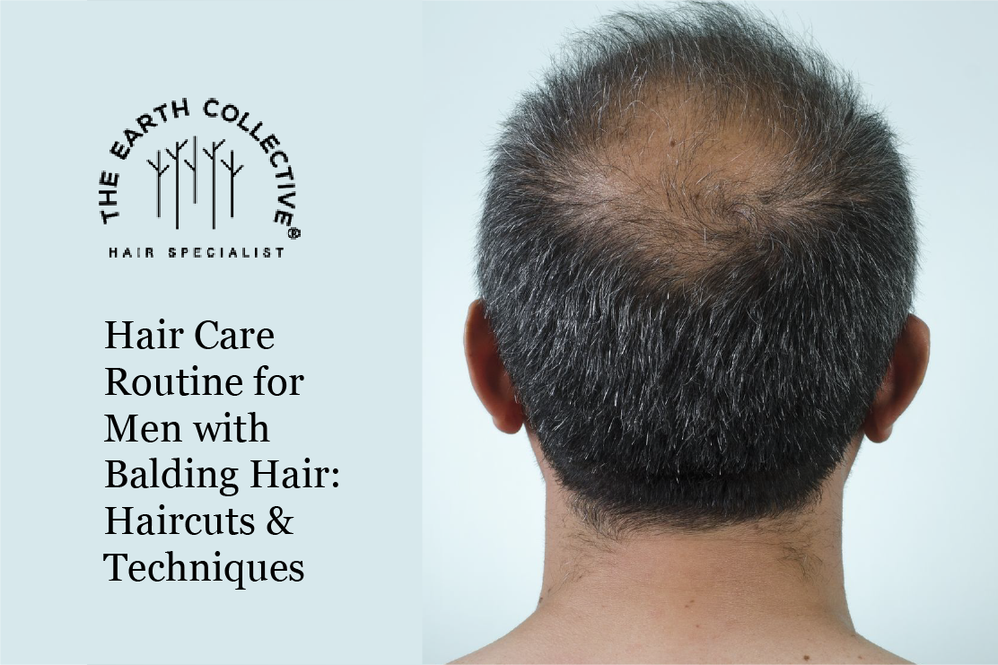 Hair Care Routine for Men with Balding Hair – The Earth Collective