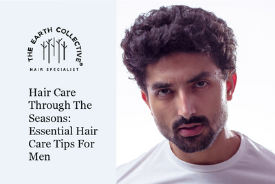 Hair Care through the Seasons: Essential Hair Care Tips for Men