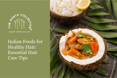 Indian Foods for Healthy Hair: Essential Hair Care Tips