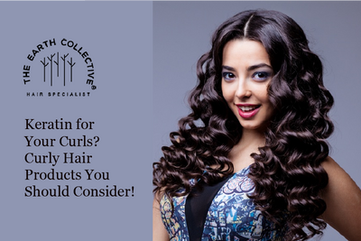 Keratin for Your Curls? Curly Hair Products You Should Consider!